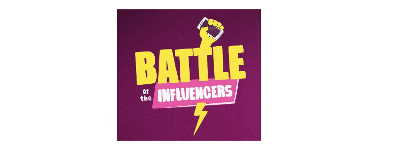 BATTLE OF THE INFLUENCERS